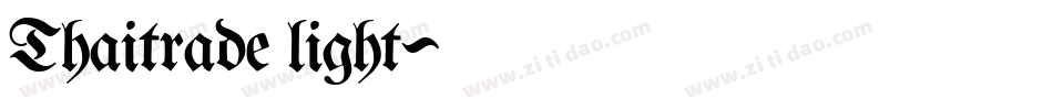Thaitrade light字体转换